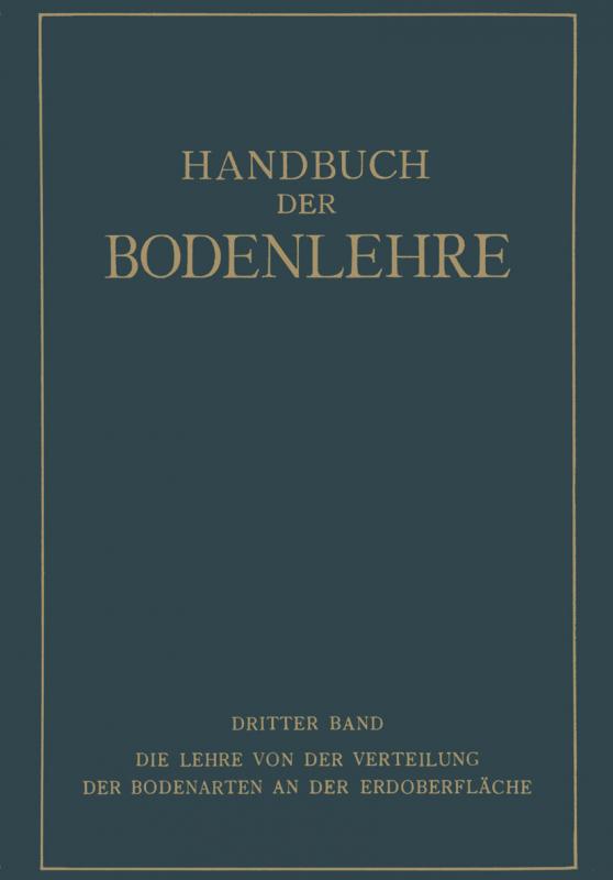 Cover-Bild Die Lehre von der Verteilung der Bodenarten an der Erdoberfläche Regionale und Zonale Bodenlehre