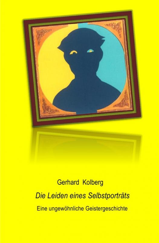 Cover-Bild Die Leiden eines Selbstporträts