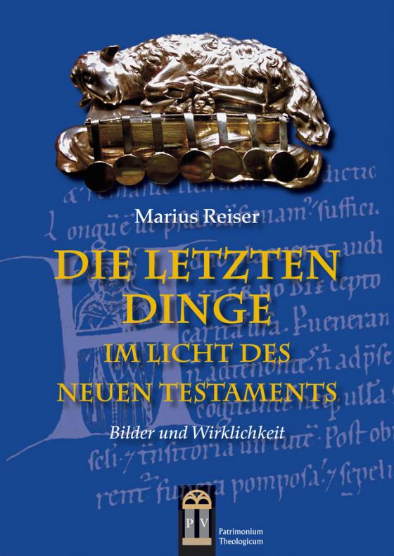 Cover-Bild Die Letzten Dinge im Licht des Neuen Testaments