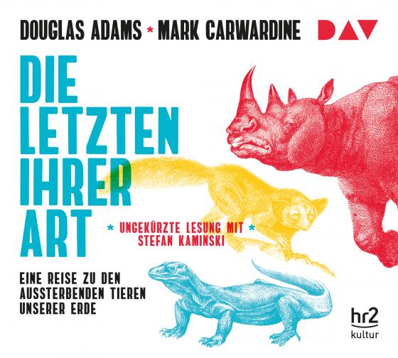 Cover-Bild Die Letzten ihrer Art. Eine Reise zu den aussterbenden Tieren unserer Erde