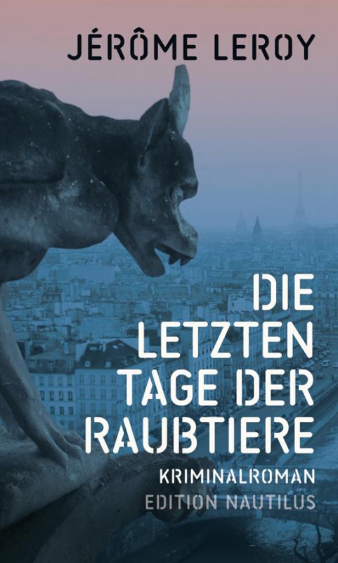 Cover-Bild Die letzten Tage der Raubtiere