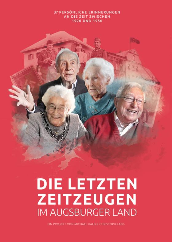 Cover-Bild Die letzten Zeitzeugen im Augsburger Land