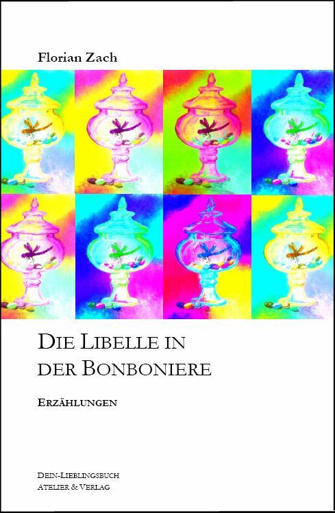 Cover-Bild Die Libelle in der Bonboniere