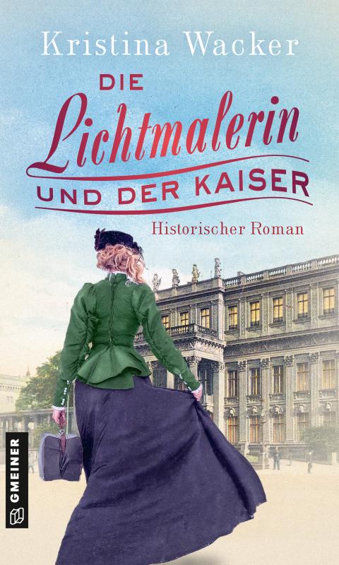 Cover-Bild Die Lichtmalerin und der Kaiser