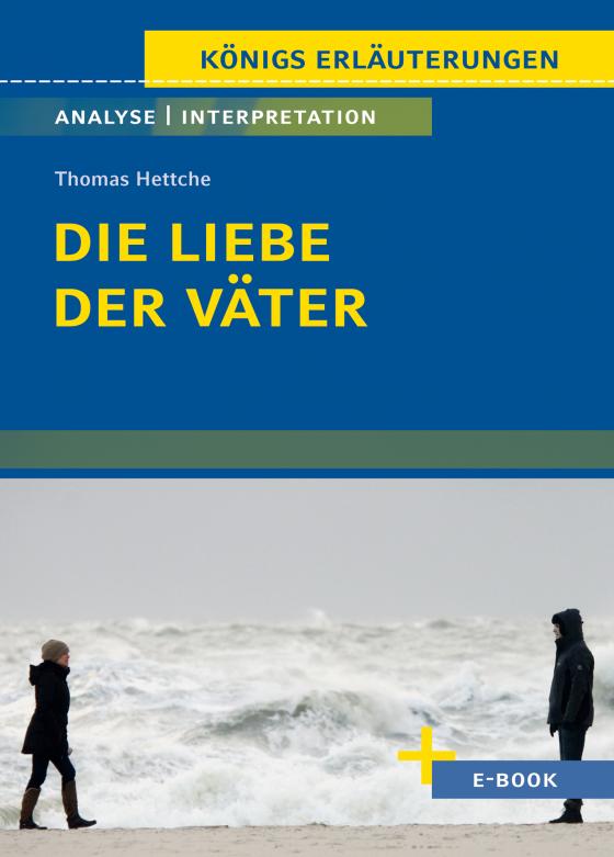 Cover-Bild Die Liebe der Väter von Thomas Hettche - Textanalyse und Interpretation
