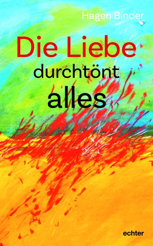 Cover-Bild Die Liebe durchtönt alles