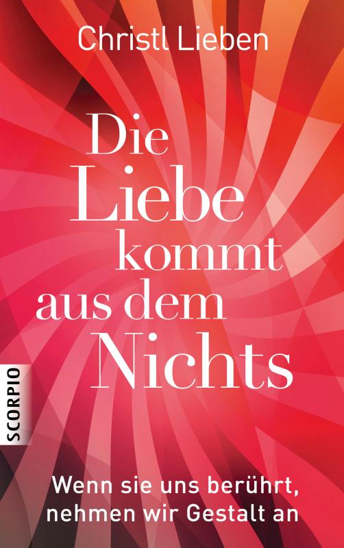 Cover-Bild Die Liebe kommt aus dem Nichts