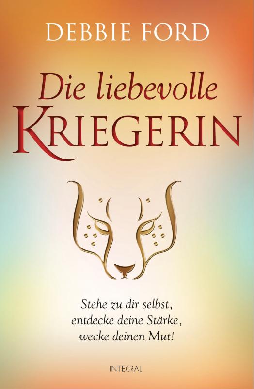 Cover-Bild Die liebevolle Kriegerin