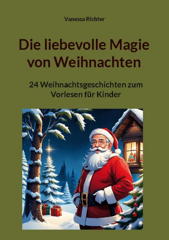 Cover-Bild Die liebevolle Magie von Weihnachten