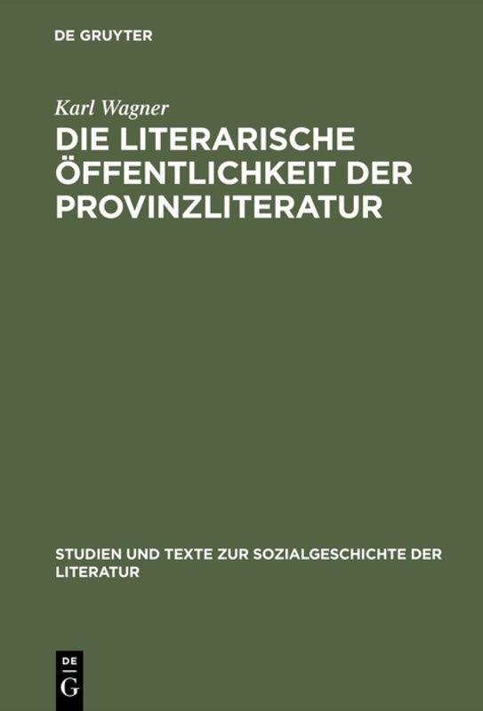 Cover-Bild Die literarische Öffentlichkeit der Provinzliteratur