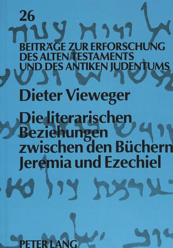 Cover-Bild Die literarischen Beziehungen zwischen den Büchern Jeremia und Ezechiel