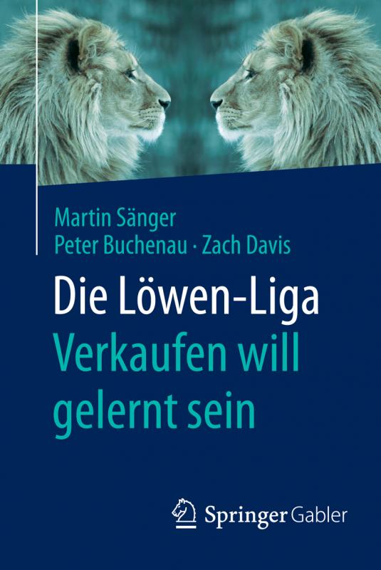 Cover-Bild Die Löwen-Liga: Verkaufen will gelernt sein
