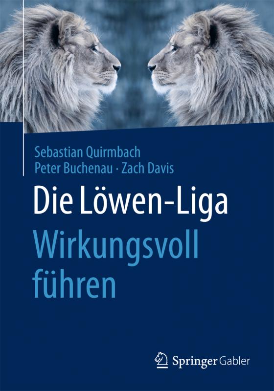Cover-Bild Die Löwen-Liga: Wirkungsvoll führen
