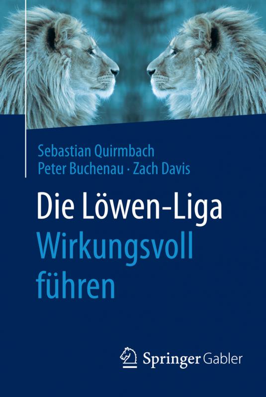 Cover-Bild Die Löwen-Liga: Wirkungsvoll führen