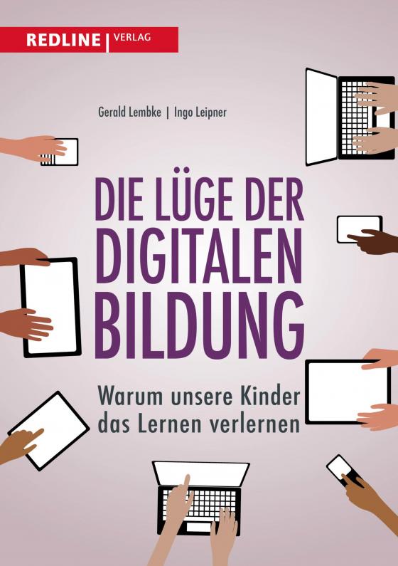 Cover-Bild Die Lüge der digitalen Bildung