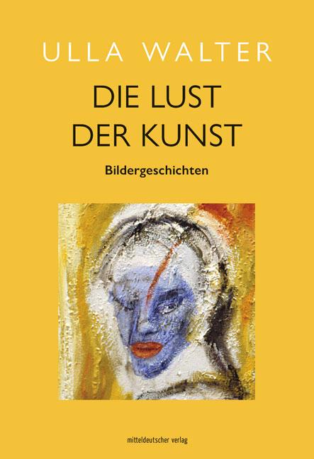 Cover-Bild Die Lust der Kunst