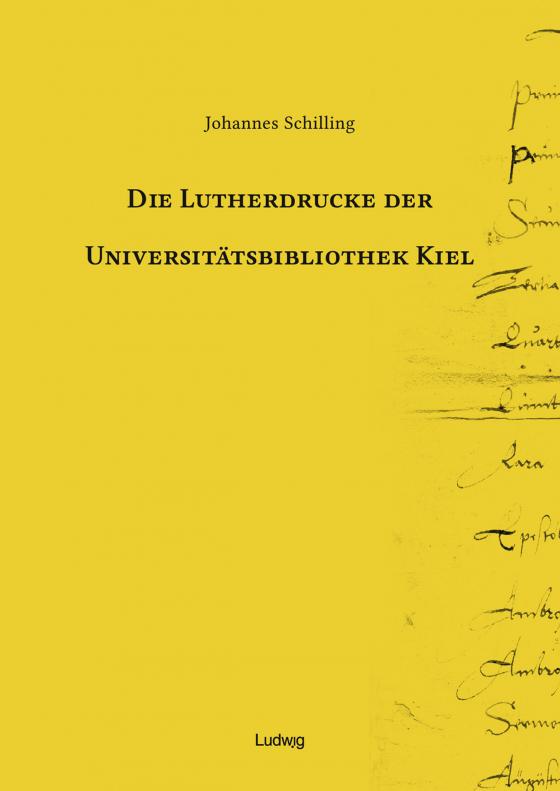 Cover-Bild Die Lutherdrucke der Universitätsbibliothek Kiel