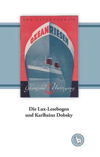 Cover-Bild Die Lux-Lesebogen und Karlheinz Dobsky