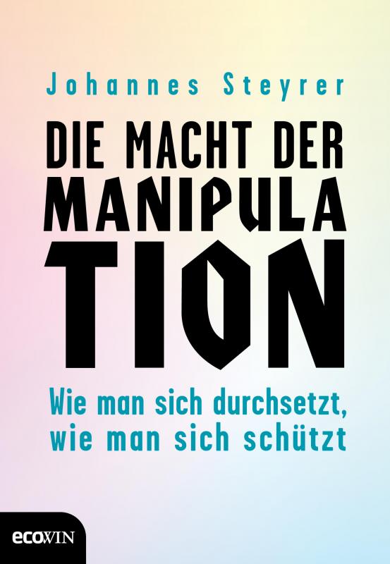 Cover-Bild Die Macht der Manipulation