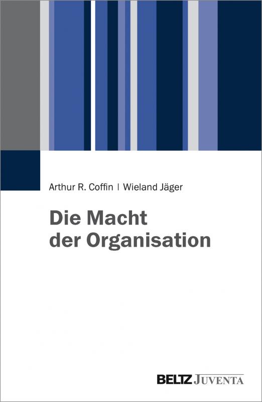 Cover-Bild Die Macht der Organisation
