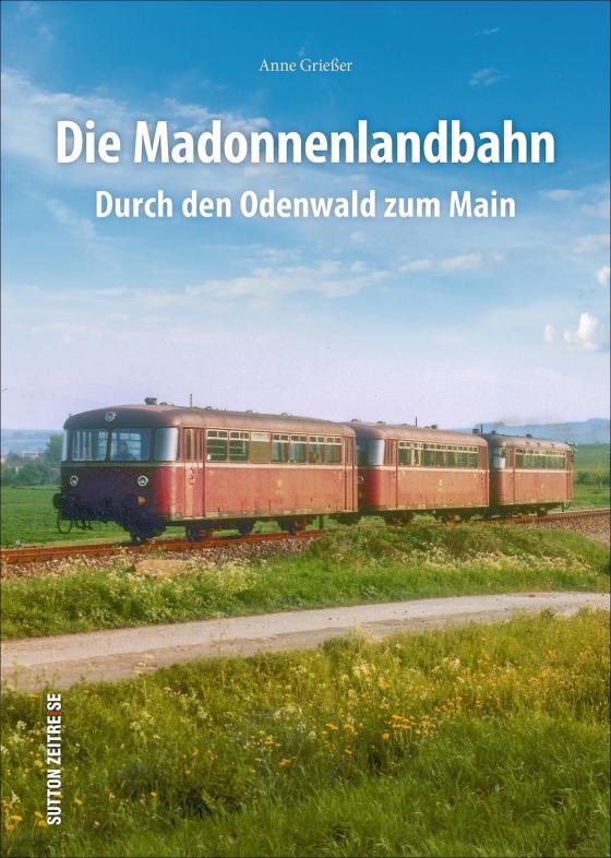 Cover-Bild Die Madonnenlandbahn