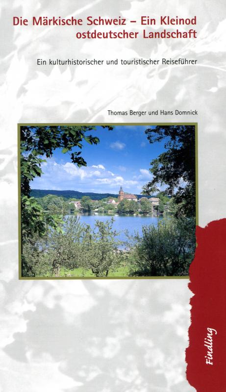 Cover-Bild Die Märkische Schweiz - Ein Kleinod ostdeutscher Landschaft