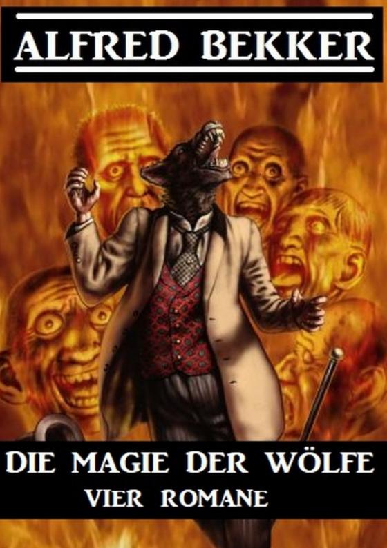 Cover-Bild Die Magie der Wölfe: Vier Romane