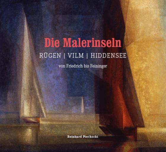 Cover-Bild Die Malerinseln RÜGEN | VILM | HIDDENSEE