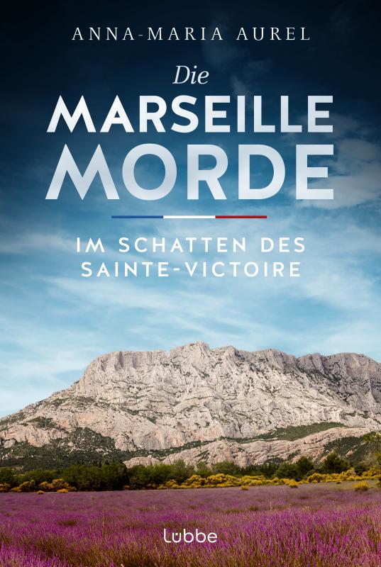 Cover-Bild Die Marseille-Morde - Im Schatten des Sainte-Victoire