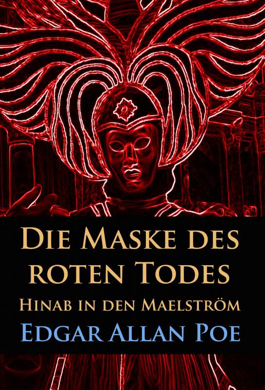 Cover-Bild Die Maske des roten Todes / Hinab in den Maelström