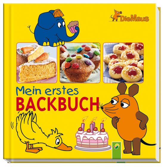 Cover-Bild Die Maus - Mein erstes Backbuch