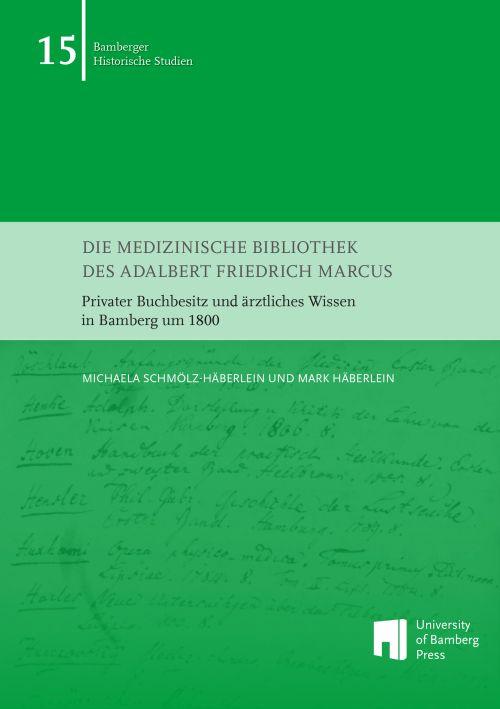 Cover-Bild Die medizinische Bibliothek des Adalbert Friedrich Marcus