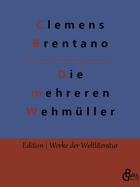 Cover-Bild Die mehreren Wehmüller