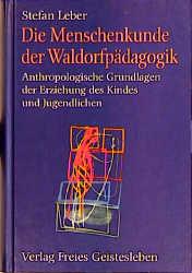 Cover-Bild Die Menschenkunde der Waldorfpädagogik