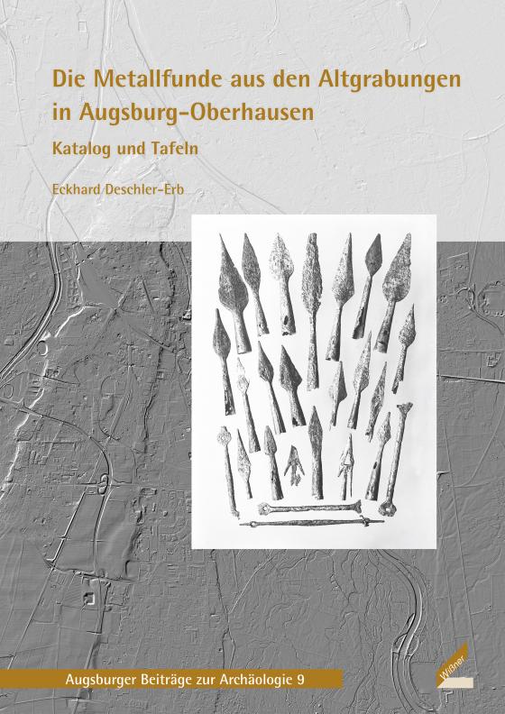 Cover-Bild Die Metallfunde aus den Altgrabungen in Augsburg-Oberhausen