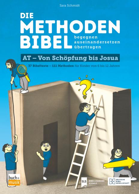 Cover-Bild Die Methodenbibel AT - Von Schöpfung bis Josua