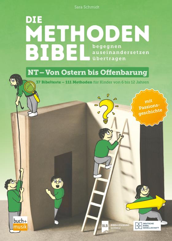 Cover-Bild Die Methodenbibel NT - Von Ostern bis Offenbarung