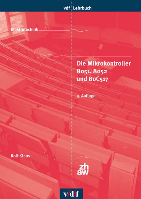Cover-Bild Die Mikrokontroller 8051, 8052 und 80C517
