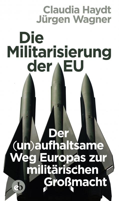 Cover-Bild Die Militarisierung der EU