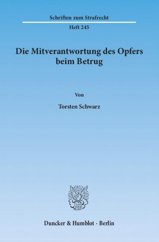 Cover-Bild Die Mitverantwortung des Opfers beim Betrug.