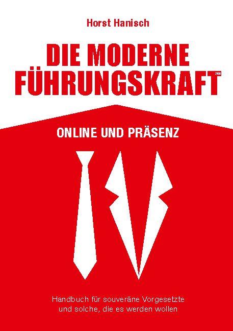 Cover-Bild Die moderne Führungskraft 2100 Online und Präsenz