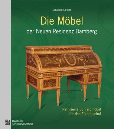 Cover-Bild Die Möbel der Neuen Residenz Bamberg