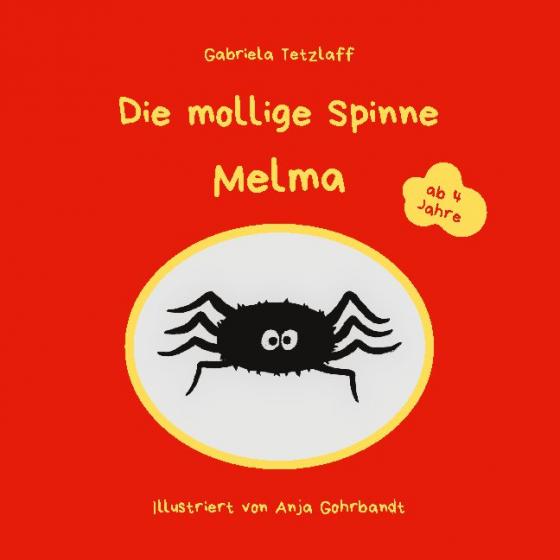 Cover-Bild Die mollige Spinne Melma