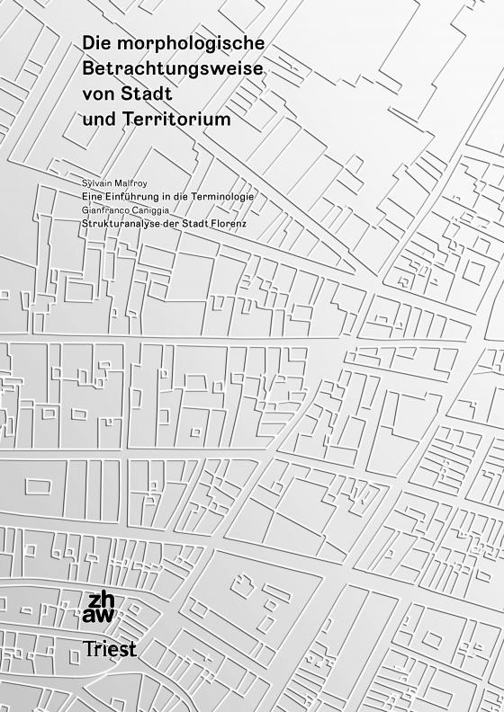 Cover-Bild Die morphologische Betrachtungsweise von Stadt und Territorium