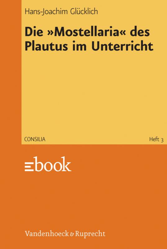 Cover-Bild Die »Mostellaria« des Plautus im Unterricht