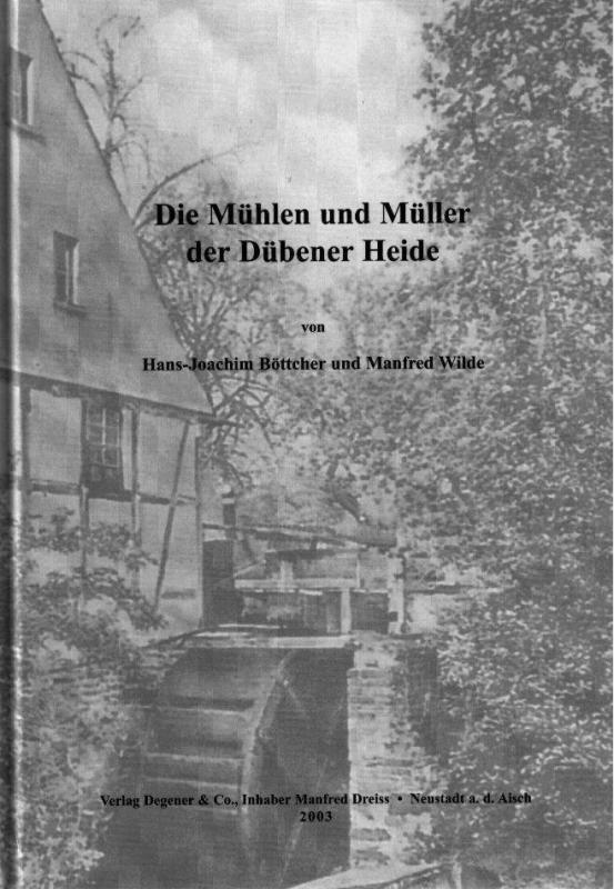 Cover-Bild Die Mühlen und Müller der Dübener Heide
