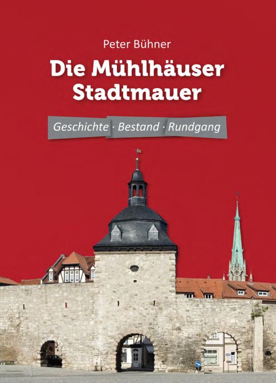 Cover-Bild Die Mühlhäuser Stadtmauer