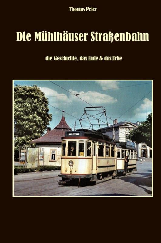 Cover-Bild Die Mühlhäuser Straßenbahn