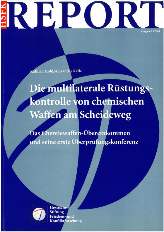 Cover-Bild Die Multilaterale Rüstungskontrolle von chemischen Waffen am Scheideweg
