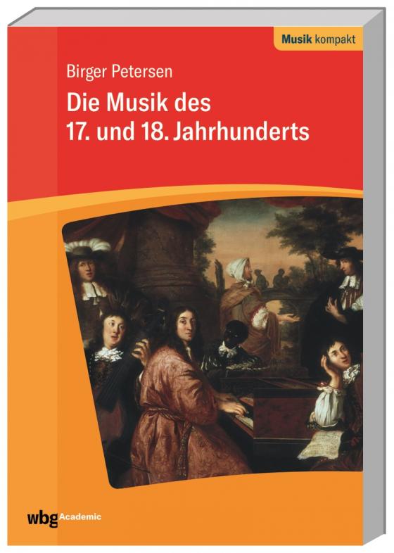 Cover-Bild Die Musik des 17. und 18. Jahrhunderts